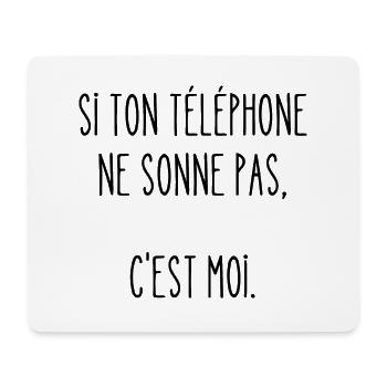 si ton téléphone ne sonne pas - Tapis de souris (format paysage) - blanc - Devant