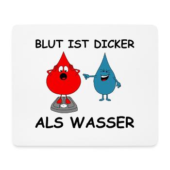 Blut ist dicker als Wasser | lustige Bilder - Mousepad (Querformat) - Weiß - Vorne