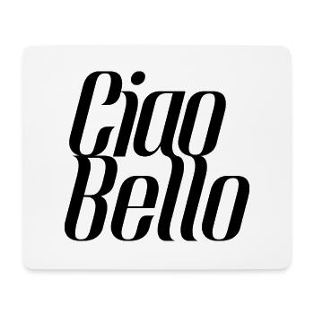 Ciao Bello Italien Spruch – Minimal Typo Design - Mousepad (Querformat) - Weiß - Vorne