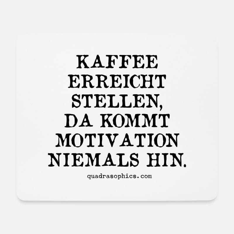Motivation - Mousepad (Querformat) - Weiß