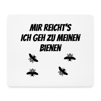 MIR REICHT´S ICH GEH ZU MEINEN BIENEN - Mousepad (Querformat) - Weiß - Vorne