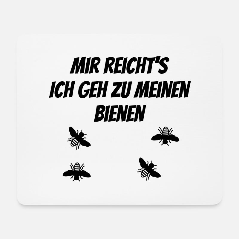 MIR REICHT´S ICH GEH ZU MEINEN BIENEN - Mousepad (Querformat) - Weiß