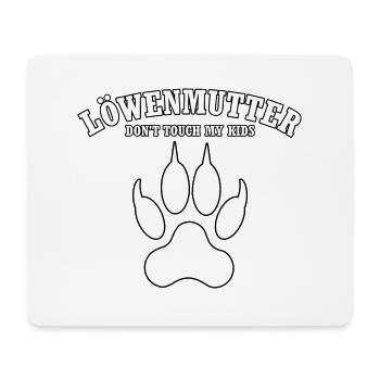 Löwenmutter don't touch my kids Löwenpfote - Mousepad (Querformat) - Weiß - Vorne