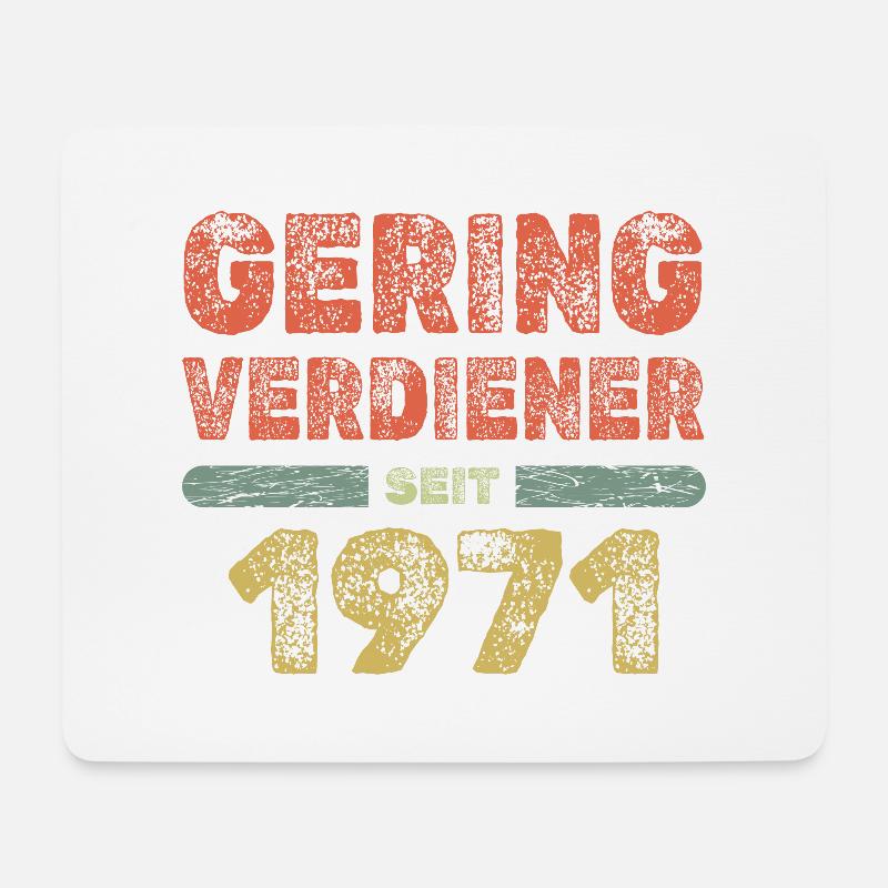 Spruch 1971 - Mousepad (Querformat) - Weiß