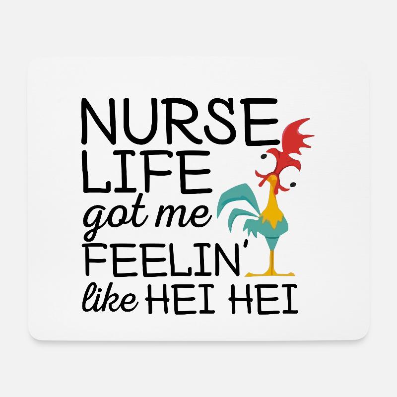 Nurse Life Got Me Feelin Like Hei Hei - Mouse Pad (horizontal) - white