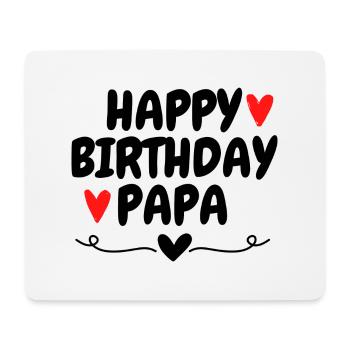 Happy Birthday Papa Birthday Favorite Person - Mouse Pad (horizontal) - white - Front