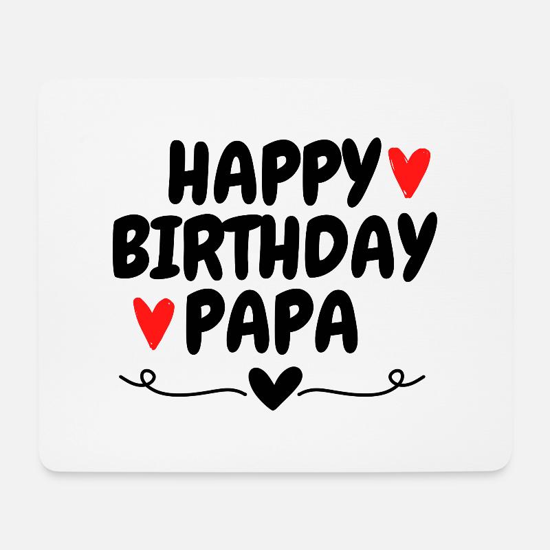 Happy Birthday Papa Geburtstag Lieblingsmensch - Mousepad (Querformat) - Weiß
