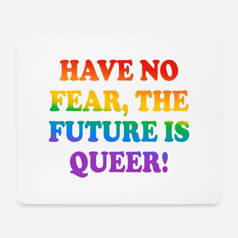 Keine Angst, die Zukunft ist queer - Mousepad (Querformat) - Weiß