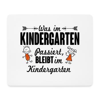 Was im Kindergarten passiert bleibt dort - Mousepad (Querformat) - Weiß - Vorne