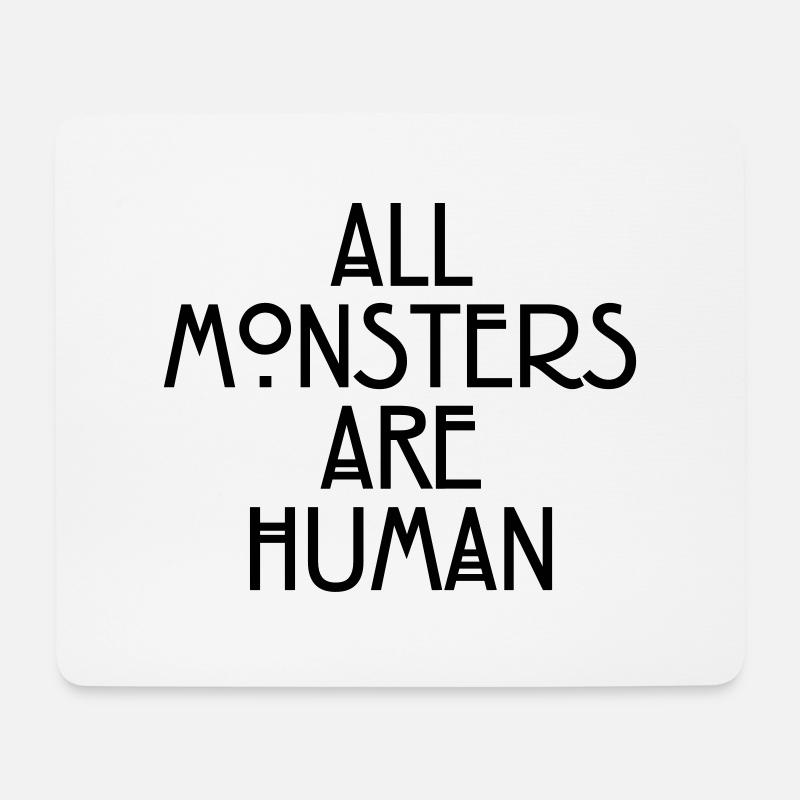 All monsters are human - Mousepad (Querformat) - Weiß