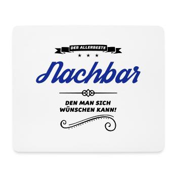 nachbar allerbeste - Mousepad (Querformat) - Weiß - Vorne