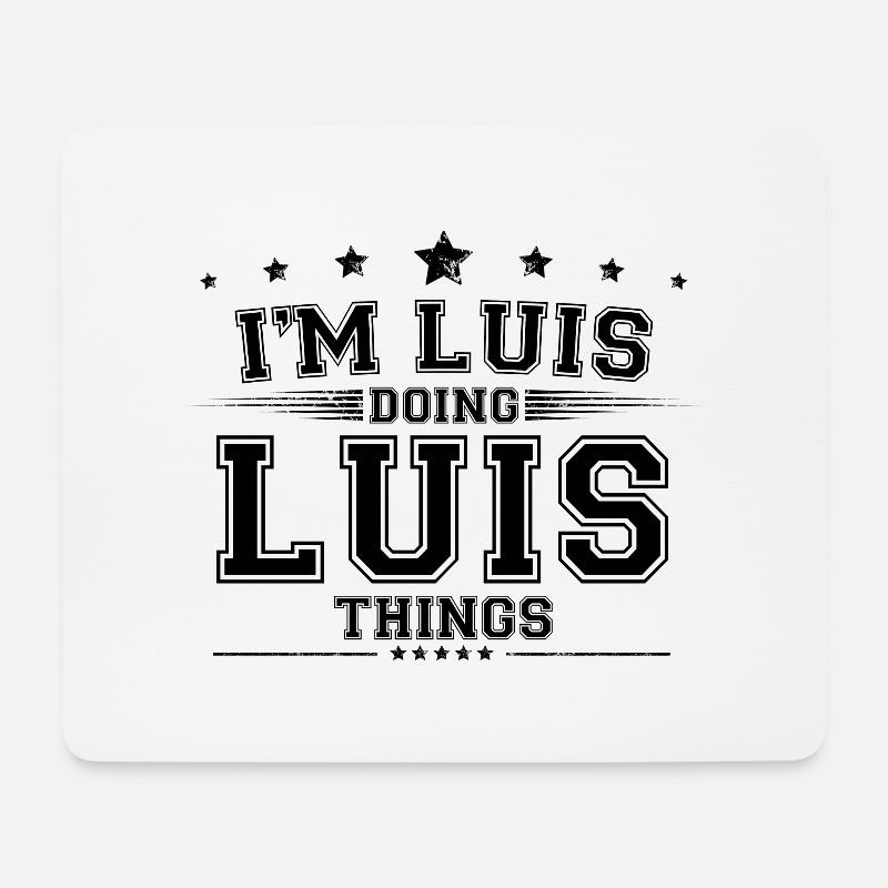 Ich bin Luis, der Luis Dinge macht - Mousepad (Querformat) - Weiß