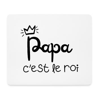 Daddy is the king - Mouse Pad (horizontal) - white - Front