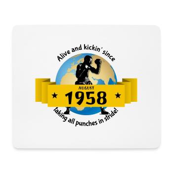 66. Geburtstag Alive and kickin since 08/1958 - Mousepad (Querformat) - Weiß - Vorne