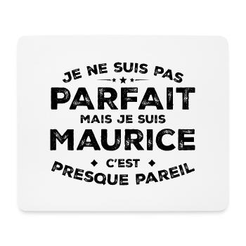 Maurice Un Prénom, Une Attitude L’Humour Maurice - Tapis de souris (format paysage) - blanc - Devant