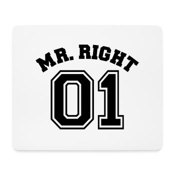 Mr. Right 01 - Mouse Pad (horizontal) - white - Front