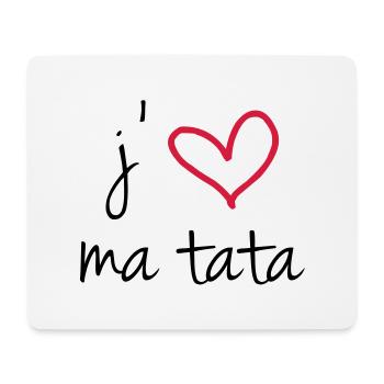 I love my tata - Mouse Pad (horizontal) - white - Front