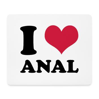 I Love Anal - Mousepad (Querformat) - Weiß - Vorne