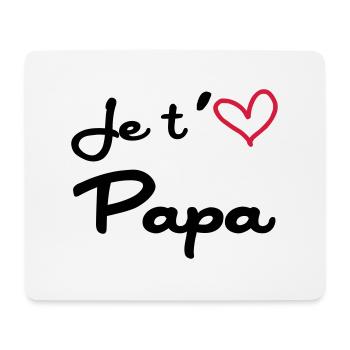 Je t'aime Papa / Naissance / Bébé / Fête des Pères - Tapis de souris (format paysage) - blanc - Devant