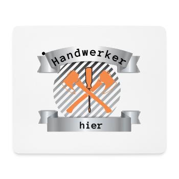Handwerker hier II - Mousepad (Querformat) - Weiß - Vorne