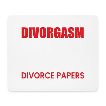 Divorgasm Divorcee Ex-Wife Women Men - Mouse Pad (horizontal) - white - Front