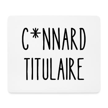 connard titulaire - Tapis de souris (format paysage) - blanc - Devant