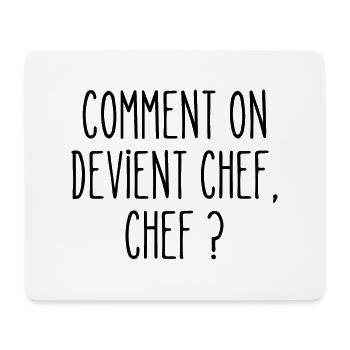 comment on devient chef - Tapis de souris (format paysage) - blanc - Devant