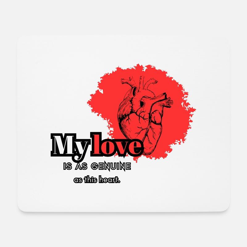 Meine Liebe ist so echt wie dieses Herz, - Mousepad (Querformat) - Weiß