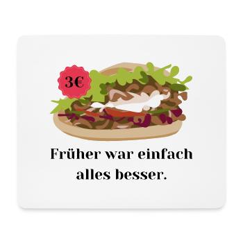 Früher war einfach alles besser - Dönerpreise - Mousepad (Querformat) - Weiß - Vorne