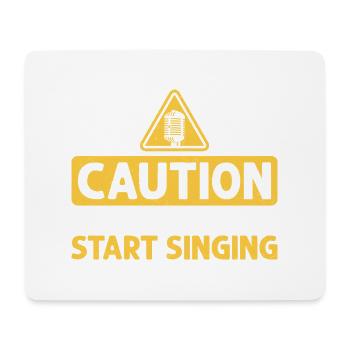 Caution May Spontaneously Start Singing Singer Kar - Mousepad (Querformat) - Weiß - Vorne