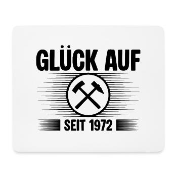 Glueck auf seit 1972 - Mousepad (Querformat) - Weiß - Vorne