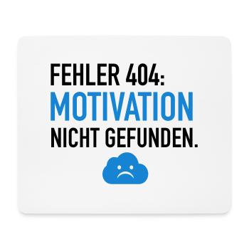 Fehler 404 Motivation - Mousepad (Querformat) - Weiß - Vorne