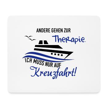 Therapie Kreuzfahrt - Mousepad (Querformat) - Weiß - Vorne