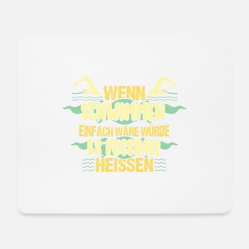 Wenn schwimmen einfach wäre - Mousepad (Querformat) - Weiß