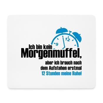 kein Morgenmuffel - Mousepad (Querformat) - Weiß - Vorne