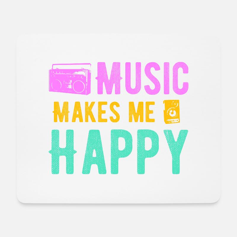 Music makes me happy - Mouse Pad (horizontal) - white