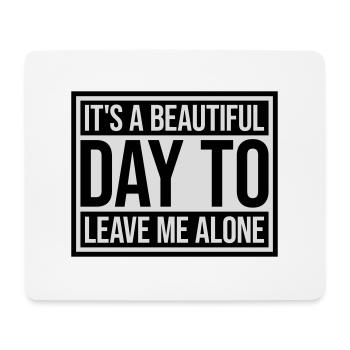 leave me alone day - Mousepad (Querformat) - Weiß - Vorne