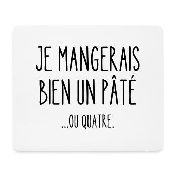 je mangerais bien un pâté - Tapis de souris (format paysage) - blanc - Devant