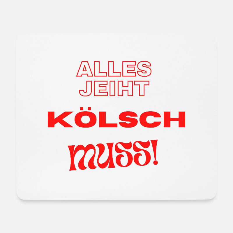 Alles geht - Kölsch MUSS - Mousepad (Querformat) - Weiß