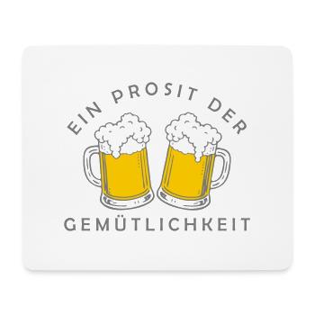 Bier - Ein Prosit der Gemütlichkeit - Mousepad (Querformat) - Weiß - Vorne