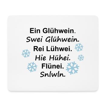 ein Glühwein swei Schneeflocke - Mousepad (Querformat) - Weiß - Vorne