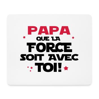 LA FORCE EST AVEC PAPA - Tapis de souris (format paysage) - blanc - Devant