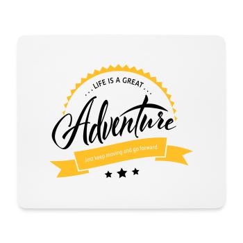 La vie est une grande aventure - Tapis de souris (format paysage) - blanc - Devant