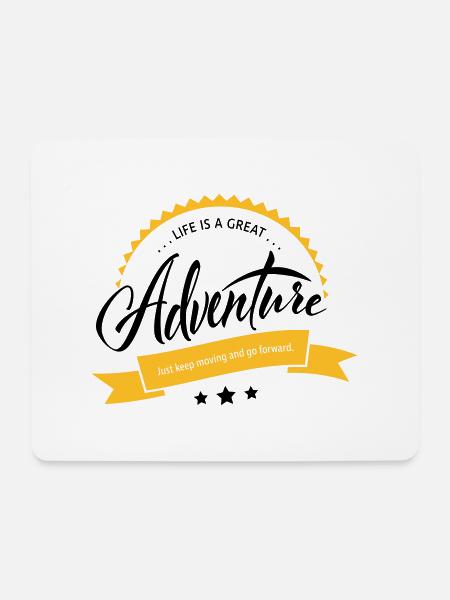 Life is a Great Adventure - Mousepad (Querformat) - Weiß
