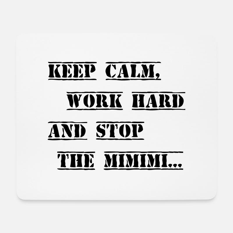 Work hard stop the Mimimi - Mousepad (Querformat) - Weiß