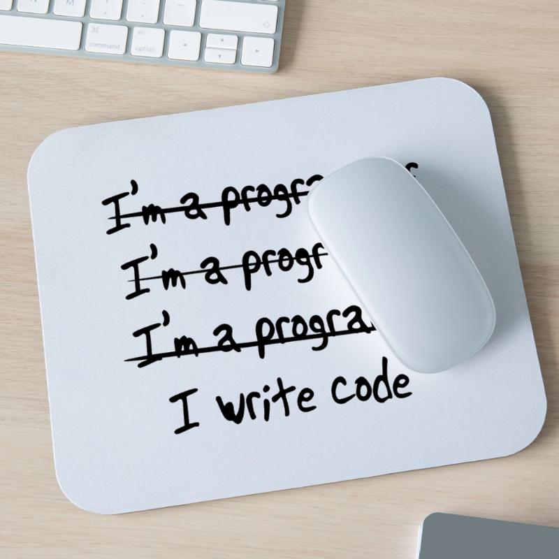 I'm programmer. I write code Mouse Pad (horizontal)