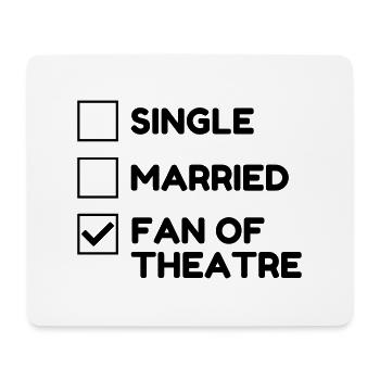 Theater / Theatre / Actor / Theaterleute - Mouse Pad (horizontal) - white - Front