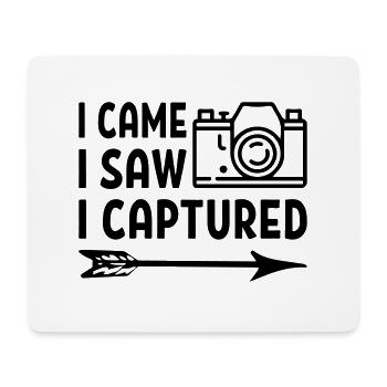 I Came I Saw I Captured - Mousepad (Querformat) - Weiß - Vorne