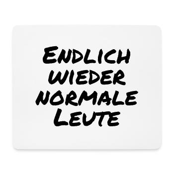 Endlich wieder normale Leute - Mousepad (Querformat) - Weiß - Vorne