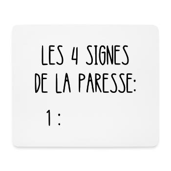 les 4 signes de la paresse - Tapis de souris (format paysage) - blanc - Devant